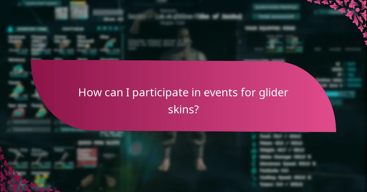 How can I participate in events for glider skins?