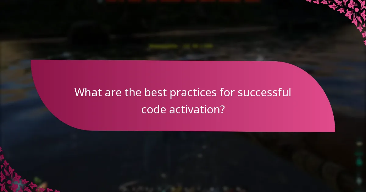 What common issues arise during code activation?