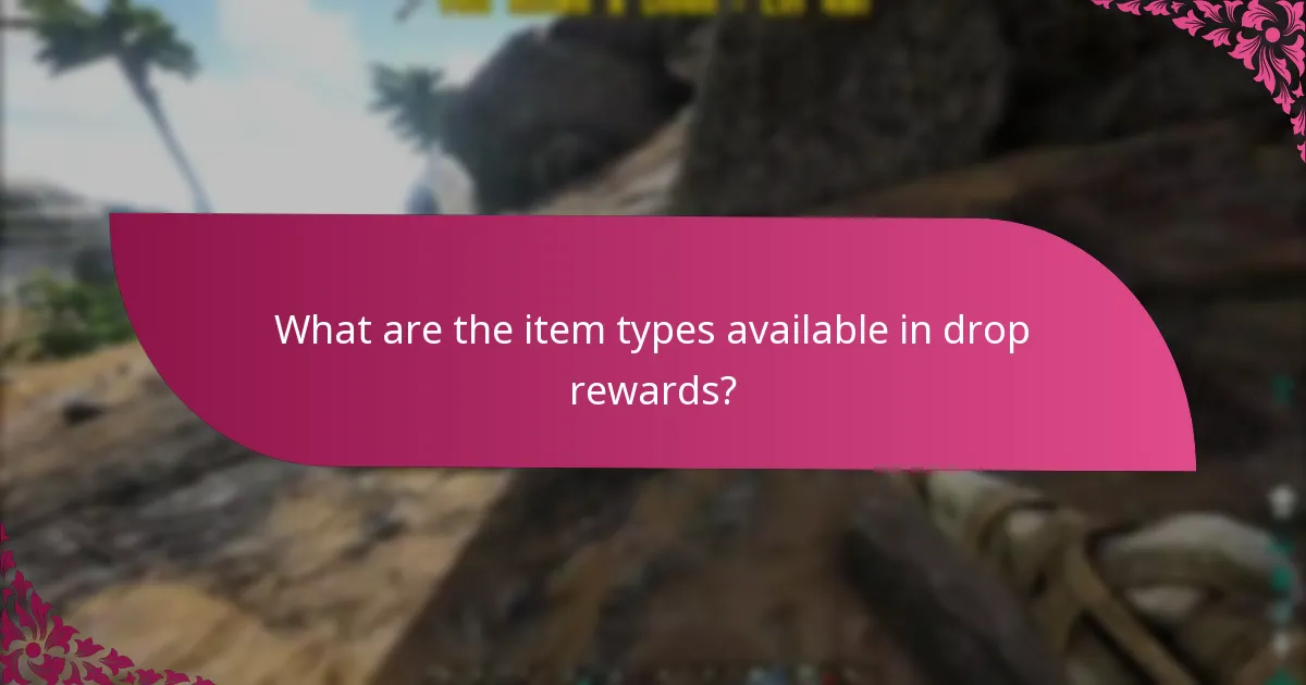 What are the best practices for maximising drop rewards?