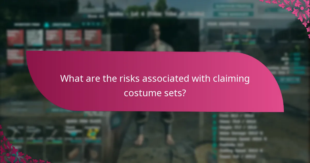 What are the risks associated with claiming costume sets?